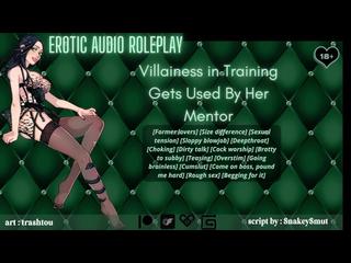 [Audio Roleplay] Villainess In Training Gets Used By Her Mentor [Bratty to Subby] [Cumslut]