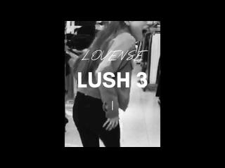 Upboxing Lush 3 y primera experiencia... 